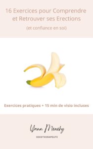 exercices pour comprendre et retrouver ses érections